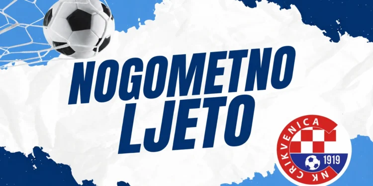 NK Crikvenica najavljuje “Nogometno ljeto” i otvara novu sezonu Škole nogometa uz osnažen stručni kadar