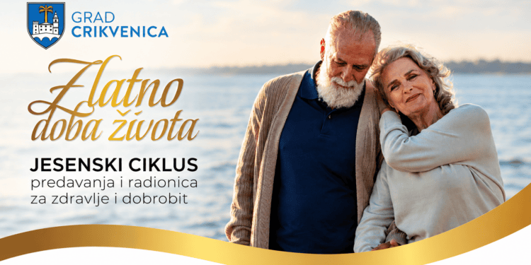 „Zlatno doba života“: U Crikvenici novo predavanje o fizičkim i mentalnim promjenama u starijoj dobi